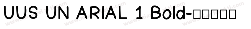 UUS UN ARIAL 1 Bold字体转换